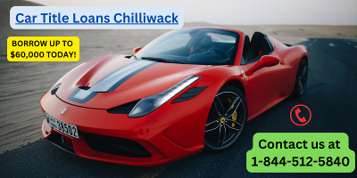 Fast Car Title Loans  Chilliwack | Canadian Title Store
